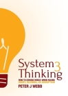 System 3 Thinking: How to choose wisely when facing doubt, dilemma, or disruption Cover Image