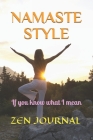Namaste Style: If you know what I mean Cover Image