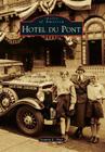 Hotel Du Pont (Images of America) Cover Image