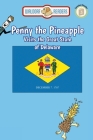 Penny the Pineapple Visits the Great State of Delaware By Ken Yoffe, Ellen Weisberg Cover Image