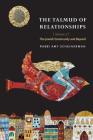 The Talmud of Relationships, Volume 2: The Jewish Community and Beyond By Rabbi Amy Scheinerman Cover Image