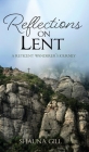 Reflections on Lent: A Reticent Wanderer's Journey Cover Image