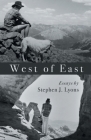 West of East By Stephen J. Lyons Cover Image