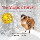 The Magic of the Forest By Jacqueline Crivello Cover Image