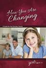 How You Are Changing: For Girls 9-11 - Learning about Sex By Jane Graver Cover Image