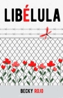 Libélula By Becky Rojo Cover Image
