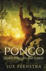 Pongo: Hands Through The Forest Cover Image