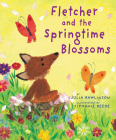 Fletcher and the Springtime Blossoms: A Springtime Book For Kids Cover Image