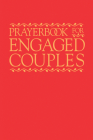 Prayerbook for Engaged Couples, Fourth Edition Cover Image