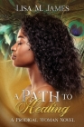 A Path to Healing By Lisa M. James Cover Image