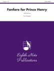 Fanfare for Prince Henry: Score & Parts (Eighth Note Publications) By Jeff Smallman (Composer) Cover Image