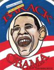 Historically Accurate Politically Incorrect BARACK OBAMA Coloring Book By John D. Hayhurst Cover Image