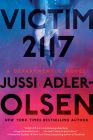 Victim 2117: A Department Q Novel By Jussi Adler-Olsen, William Frost (Translated by) Cover Image