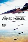 The Armed Forces (Opposing Viewpoints) By Louise I. Gerdes (Editor) Cover Image
