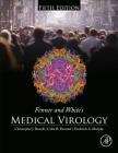 Fenner and White's Medical Virology By Christopher J. Burrell, Colin R. Howard, Frederick A. Murphy Cover Image
