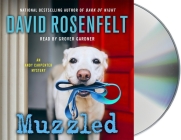 Muzzled: An Andy Carpenter Mystery (An Andy Carpenter Novel #21) By David Rosenfelt, Grover Gardner (Read by) Cover Image