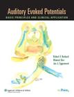 Auditory Evoked Potentials: Basic Principles and Clinical Application Cover Image