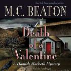 Death of a Valentine Lib/E By M. C. Beaton, Graeme Malcolm (Read by) Cover Image