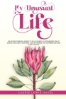 My Unusual Life By Laurie Lewis Havel Cover Image