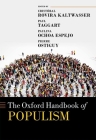 The Oxford Handbook of Populism (Oxford Handbooks) By Cristobal Rovira Kaltwasser (Editor), Paul A. Taggart (Editor), Paulina Ochoa Espejo (Editor) Cover Image