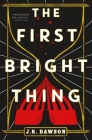 The First Bright Thing Cover Image