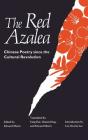 Red Azalea (Affairs) By Edward Morin (Editor), Dai Fang (Translator), Dennis Ding (Translator) Cover Image