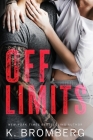 Off Limits: The Firsts By K. Bromberg Cover Image
