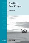 The First Boat People (Cambridge Studies in Biological and Evolutionary Anthropolog #47) By S. G. Webb Cover Image