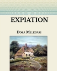 Expiation: Large Print By Dora Melegari Cover Image