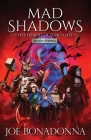 Mad Shadows III: The Heroes of Echo Gate By Bob McLain (Editor), Joe Bonadonna Cover Image