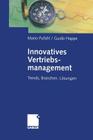 Innovatives Vertriebsmanagement: Trends, Branchen, Lösungen By Mario Pufahl (Editor), Guido Happe (Editor) Cover Image