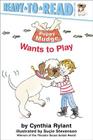 Puppy Mudge Wants to Play: Ready-to-Read Pre-Level 1 By Cynthia Rylant, Suçie Stevenson (Illustrator) Cover Image