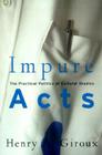 Impure Acts: The Practical Politics of Cultural Studies Cover Image
