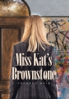 Miss Kat's Brownstone By Suzanne Muir Cover Image