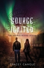 Source Ignited By Tracey Canole Cover Image