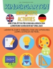 KINDERGARTEN Worksheets and Activities: Arbeitsblätter für Vorschulkinder zumLernen und Schreiben auf Englisch. Cover Image