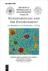 Nanoparticles and the Environment (Reviews in Mineralogy & Geochemistry #44) By Jillian F. Banfield (Editor), Alexandra Navrotsky (Editor) Cover Image