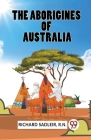 The Aborigines Of Australia Cover Image