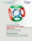 9th International Workshop on Magnetic Particle Imaging (IWMPI 2019): Book of Abstracts By Thorsten Buzug (Editor), Tobias Knopp (Editor), Alexey Tonyushkin Cover Image