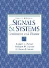 Signals and Systems: Continuous and Discrete By Rodger Ziemer, William Tranter, D. Fannin Cover Image