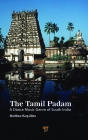 The Tamil Padam: A Dance Music Genre of South India By Matthew Harp Allen Cover Image
