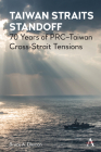 Taiwan Straits Standoff: 70 Years of Prc-Taiwan Cross-Strait Tensions By Bruce a. Elleman Cover Image