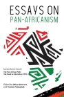 Essays on Pan-Africanism By Shiraz Durrani (Editor), Noosim Naimasiah (Editor) Cover Image