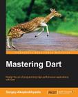 Mastering Dart By Sergey Akopkokhyants Cover Image