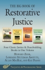 The Big Book of Restorative Justice: Four Classic Justice & Peacebuilding Books in One Volume (Justice and Peacebuilding) By Howard Zehr, Allan MacRae, Kay Pranis, Lorraine Stutzman Amstutz Cover Image