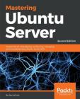 Mastering Ubuntu Server - Second Edition Cover Image