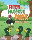 Elton the Muscovy Duck Cover Image