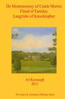 De Montmorency of Castle Morres Flood of Farmley Langrishe of Knocktopher: The Gentry & Aristocracy Kilkenny- De Montmorency of Castle Morres Flood of (Irish Family Names #1) By Art Kavanagh Cover Image