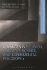 Advances in Religion, Cognitive Science, and Experimental Philosophy (Advances in Experimental Philosophy) Cover Image