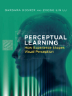 Perceptual Learning: How Experience Shapes Visual Perception Cover Image